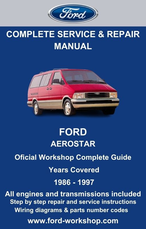 Ford Aerostar 1986 - 1997 Service and Repair Manual