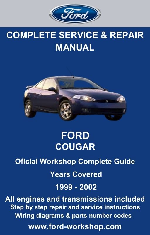 Ford Cougar 1999 - 2002 Service and Repair Manual