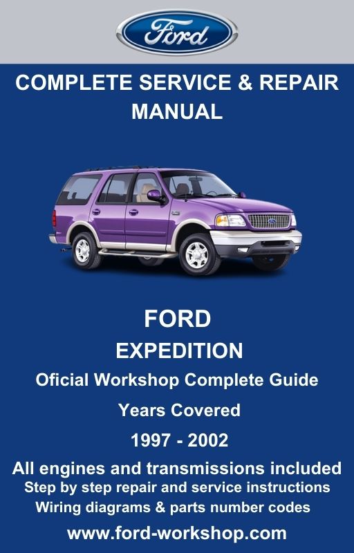 Ford Expedition 1997 - 2002 Service and Repair Manual