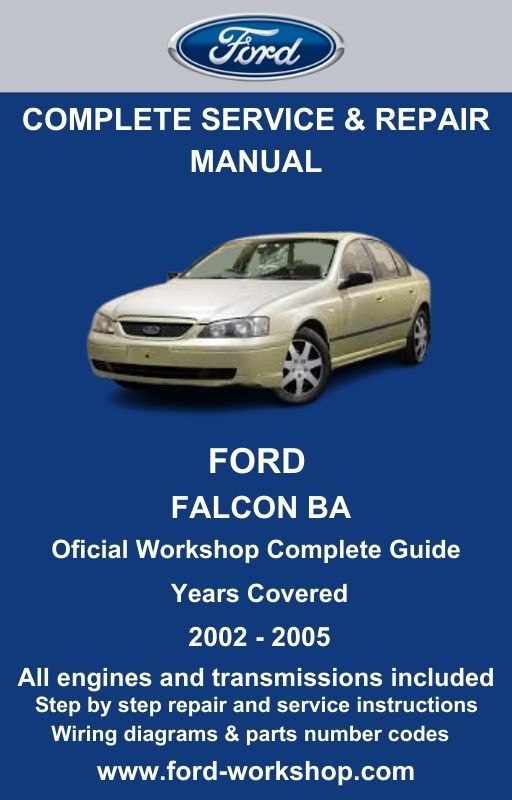 Ford Falcon BA 2002 - 2005 Service and Repair Manual