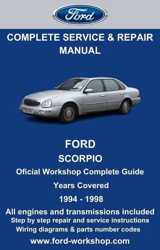 Ford Scorpio 1994 - 1998 Service and Repair Manual